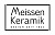 Meissen Keramik